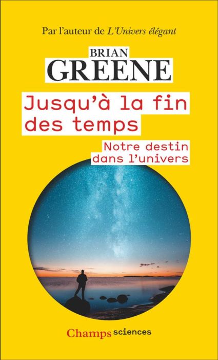 Emprunter Jusqu'à la fin des temps. Notre destin dans l'Univers livre