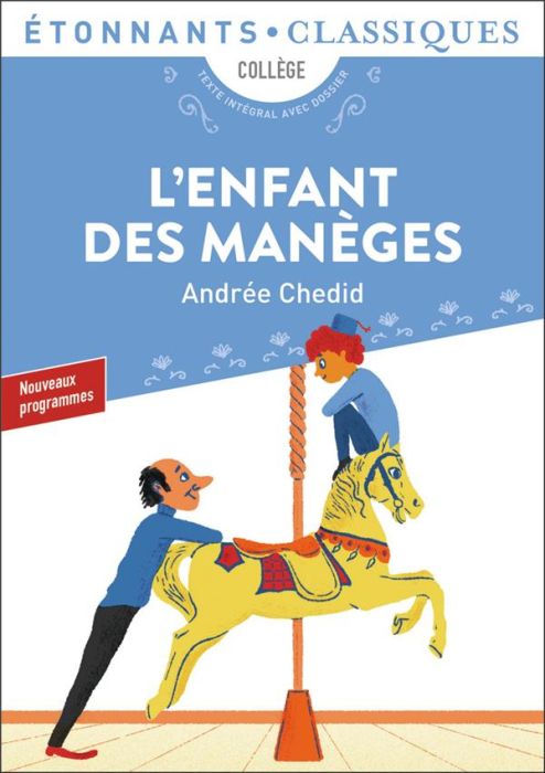 Emprunter L’Enfant des manèges et autres nouvelles. 2e édition revue et corrigée livre