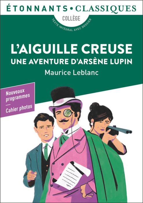 Emprunter L'Aiguille creuse. Une aventure d'Arsène Lupin livre