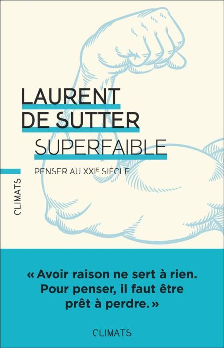 Emprunter Superfaible. Penser au XXIe siècle livre