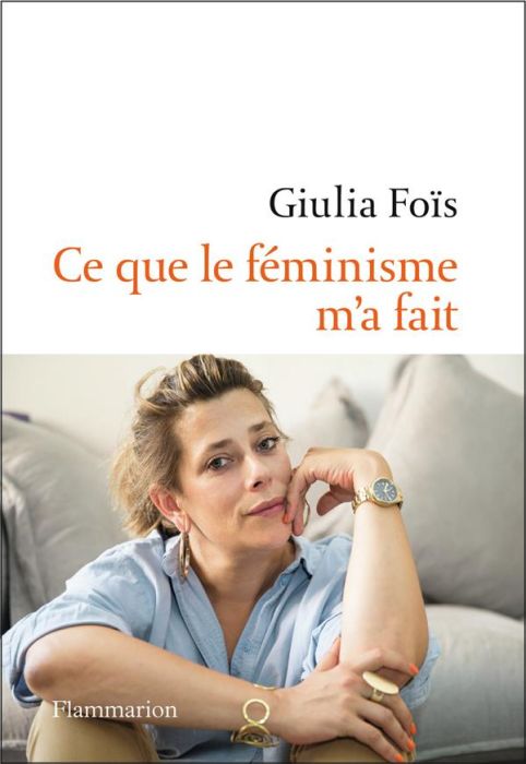 Emprunter Ce que le féminisme m'a fait livre