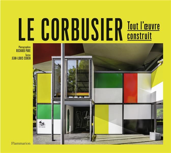 Emprunter Le Corbusier. Tout l'œuvre construit livre