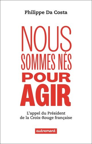 Emprunter Nous sommes nés pour agir livre