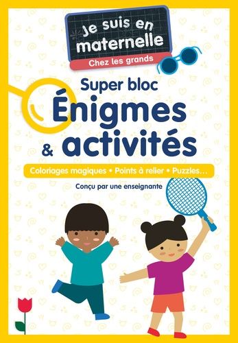 Emprunter Je suis en maternelle : Je suis en maternelle, chez les grands - Super bloc énigmes & activités. Col livre