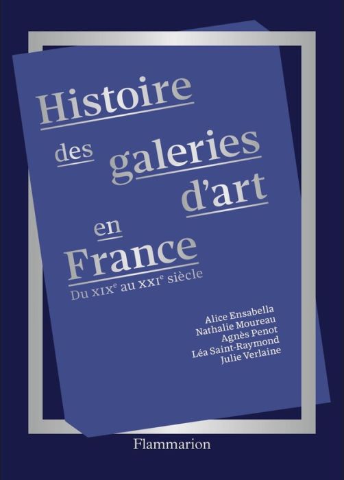 Emprunter Histoire des galeries d'art du XIXe siècle à nos jours livre