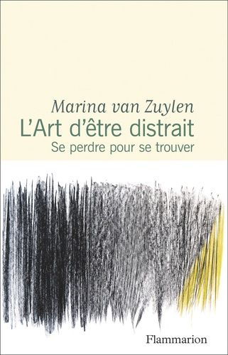 Emprunter L'art d'être distrait. Se perdre pour se trouver livre