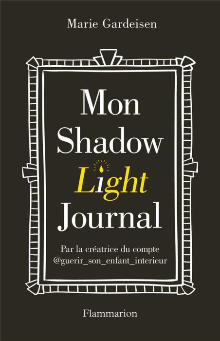 Emprunter Mon Shadow Light Journal livre