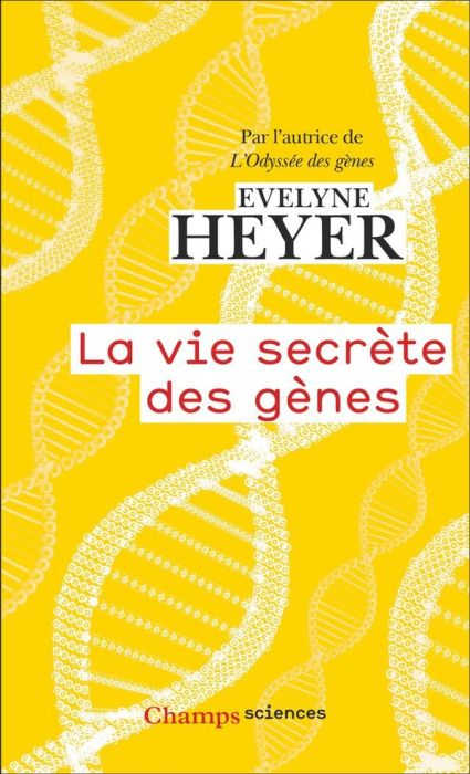 Emprunter La vie secrète des gènes livre