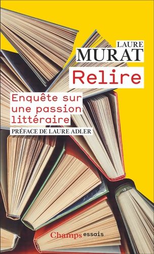 Emprunter Relire. Enquête sur une passion littéraire livre