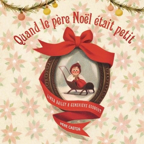 Emprunter Quand le père Noël était petit livre