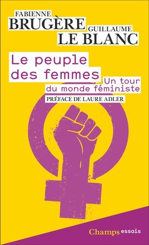 Emprunter Le Peuple des femmes. Un tour du monde féministe livre