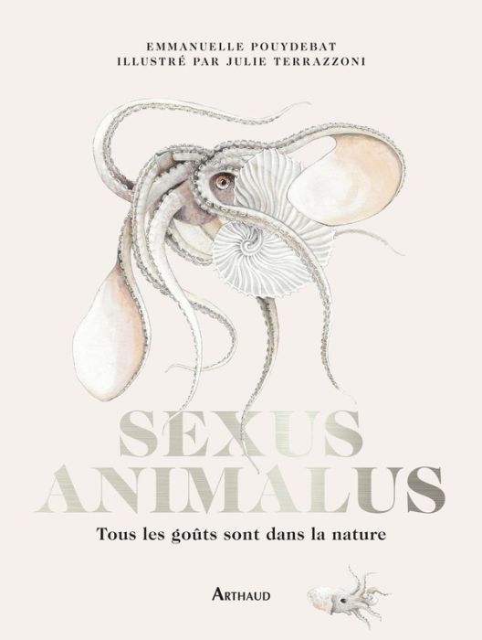 Emprunter Sexus Animalus. Tous les goûts sont dans la nature, Edition collector livre