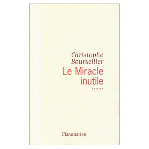 Emprunter Le miracle inutile livre