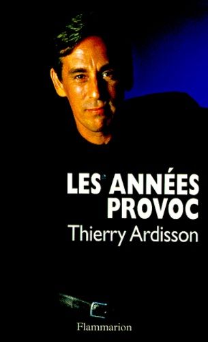 Emprunter Les années provoc livre