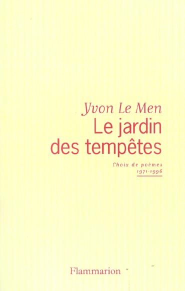 Emprunter Le jardin des tempêtes. Choix de poèmes 1971-1996 livre