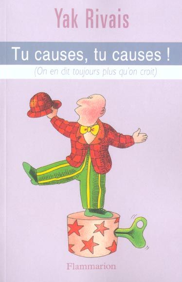 Emprunter Tu causes, tu causes ! (On en dit toujours plus qu'on croit) livre