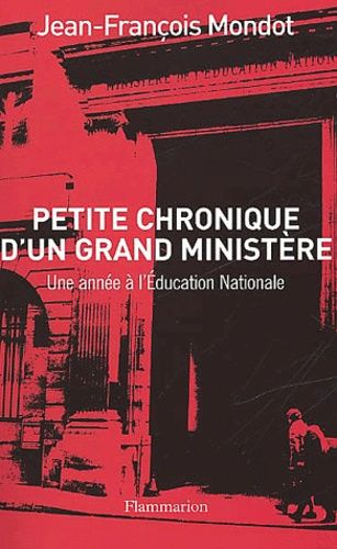 Emprunter Petite Chronique d'un grand ministère. Une année à l'Education nationale livre