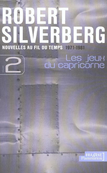 Emprunter Nouvelles au fil du temps (1971-1981). Volume 2, Les jeux du capricorne livre