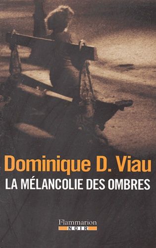 Emprunter La mélancolie des ombres livre