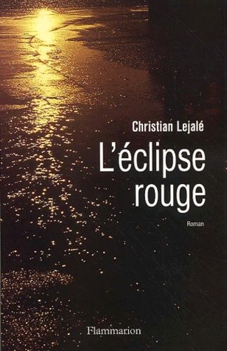 Emprunter L'éclipse rouge livre