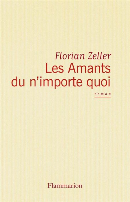 Emprunter Les amants du n'importe quoi livre