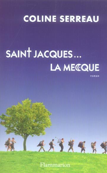 Emprunter Saint-Jacques... La Mecque livre