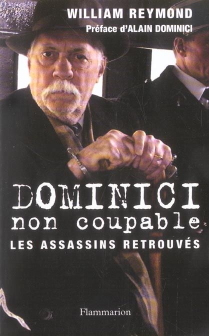 Emprunter Dominici non coupable. Les assassins retrouvés livre