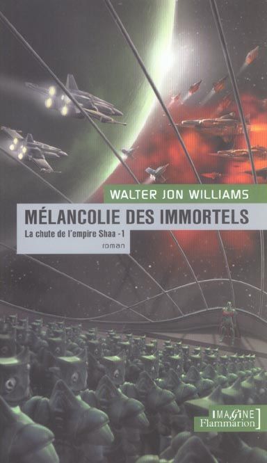 Emprunter Mélancolie des immortels Tome 1 : La chute de l'empire Shaa livre