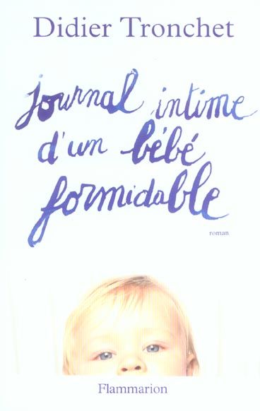 Emprunter Journal intime d'un bébé formidable livre