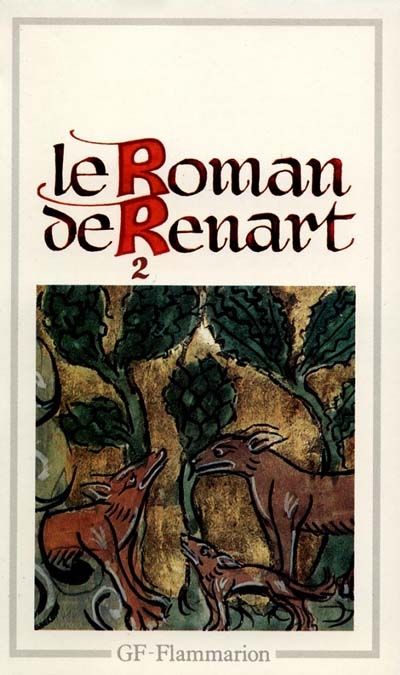 Emprunter Le Roman de Renard. Tome 2 livre