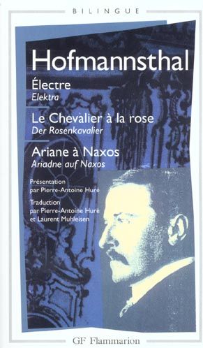 Emprunter Electre : Elektra. Le Chevalier à la rose : Der Rosenkavalier. Ariane à Naxos : Ariadne auf Naxos. E livre