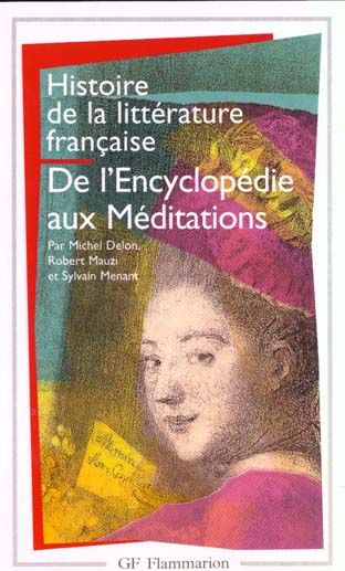 Emprunter Histoire de la littérature française. De l'Encyclopédie aux Méditations livre