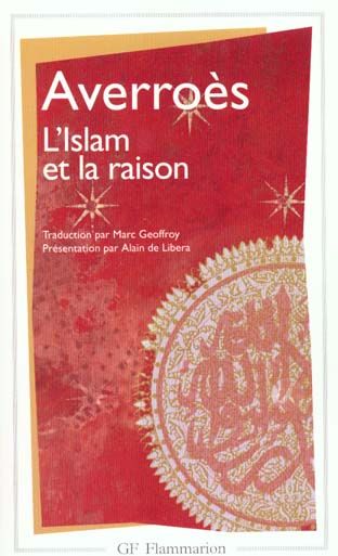 Emprunter L'Islam et la raison. Anthologie de textes juridiques, théologiques et polémiques livre