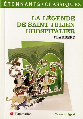 Emprunter La légende de saint Julien l'Hospitalier livre