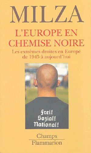 Emprunter L'Europe en chemise noire. Les extrêmes droites en Europe de 1945 à aujourd'hui livre