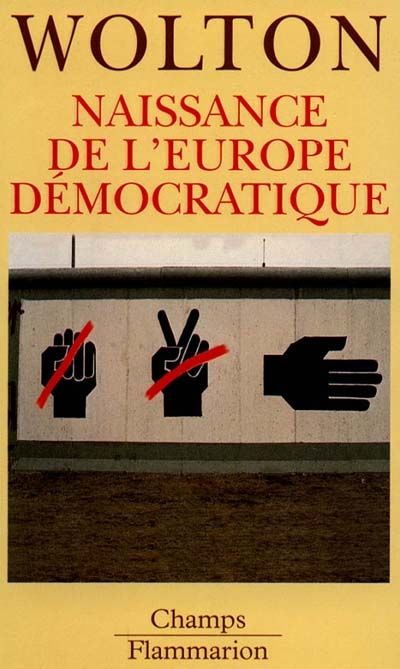 Emprunter NAISSANCE DE L'EUROPE DEMOCRATIQUE. La dernière utopie livre