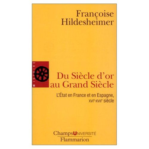 Emprunter Du Siècle d'or au Grand Siècle. L'Etat en France et en Espagne, XVIème-XVIIème siècle livre