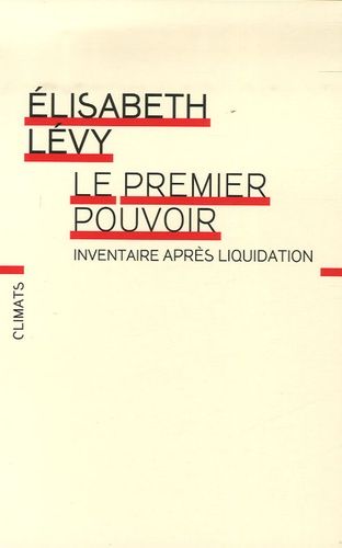 Emprunter Le premier pouvoir. Inventaire après liquidation livre