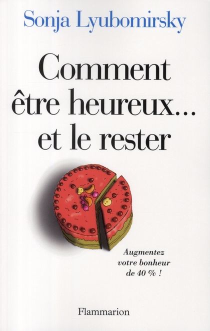 Emprunter Comment être heureux... et le rester livre