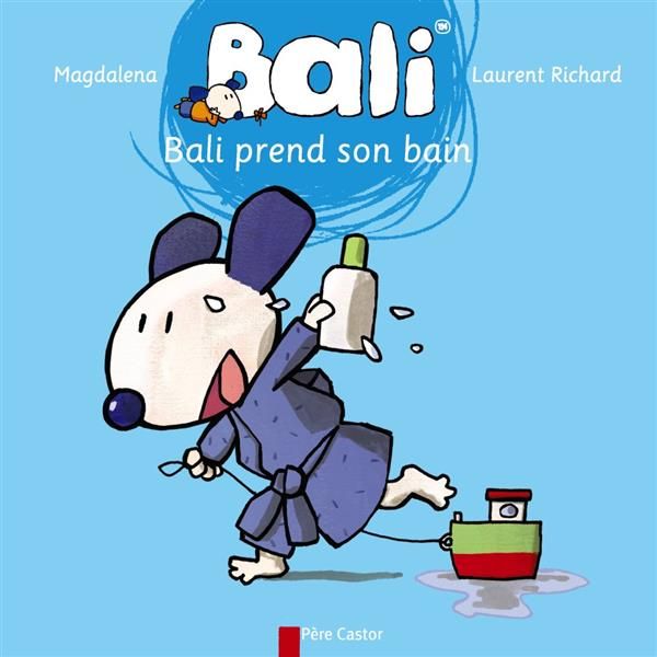 Emprunter Bali Tome 1 : Bali prend son bain livre