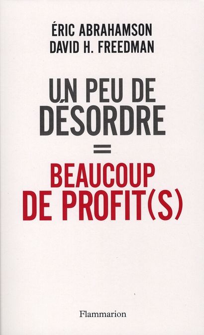 Emprunter Un peu de désordre = beaucoup de profit(s) livre