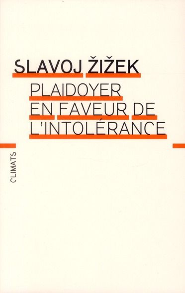 Emprunter Plaidoyer en faveur de l'intolérance. Edition revue et corrigée livre