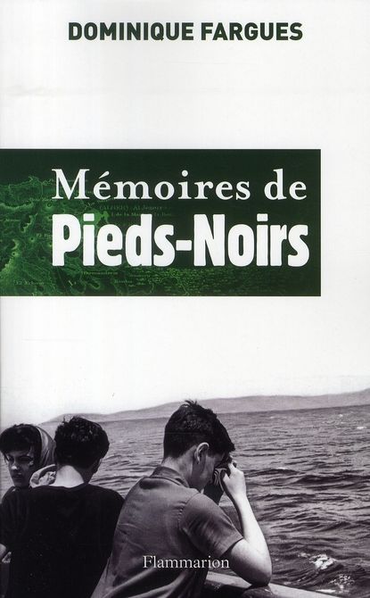 Emprunter Mémoires de Pieds-Noirs livre