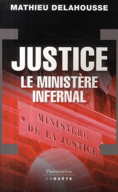 Emprunter Justice. Le ministère infernal livre