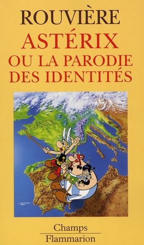 Emprunter Astérix ou la parodie des identités livre