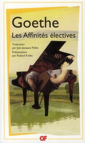 Emprunter Les Affinités électives livre