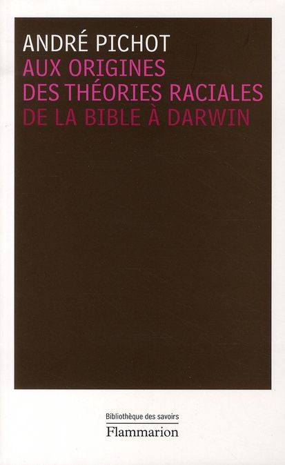 Emprunter Aux origines des théories raciales. De la Bible à Darwin livre