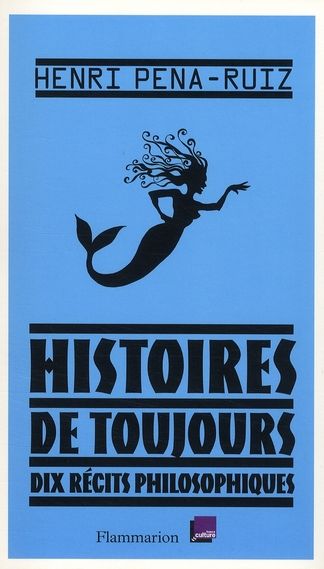 Emprunter Histoires de toujours. Dix récits philosophiques livre