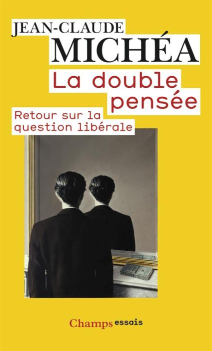 Emprunter La double pensée. Retour sur la question libérale livre