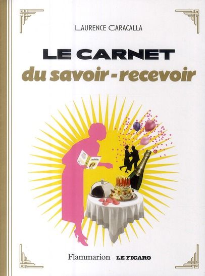 Emprunter Le carnet du savoir-recevoir livre